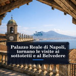 Visite ai sottotetti di Palazzo Reale di Napoli con vista dal Belvedere sul golfo